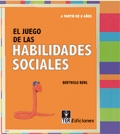 El juego de las habilidades sociales. A partir de 8 aos.