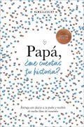 Pap, me cuentas tu historia?