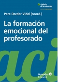 La formacin emocional del profesorado. Aprender y educar con bienestar y empata