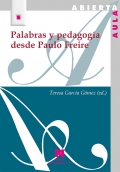 Palabras y pedagoga desde Paulo Freire