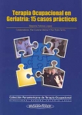 Terapia ocupacional en geriatra: 15 casos prcticos (incluye versin digital)