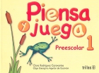 Piensa y juega. Preescolar 1.