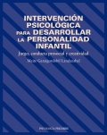 Intervencin Psicolgica para Desarrollar la Personalidad Infantil. Juego, conducta prosocial y creatividad