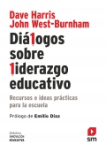 Dilogos sobre liderazgo educativo. Recursos e ideas prcticas para la escuela