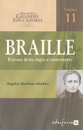 Braille. El acceso de los ciegos al conocimiento.