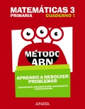 Matemticas 3. Mtodo ABN. Aprendo a resolver problemas. Cuaderno 1