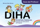 DIHA. Gua del profesor. Divierte hablando. Programa de estimulacin del lenguaje (con CD)