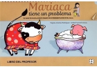 Mariaca tiene un problema. El viaje de Silvia: nuevo diario de experimentacin en el aula. Libro del  Profesor.