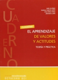 El aprendizaje de valores y actitudes. Teora y prctica. Cuaderno.