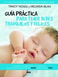 Gua prctica para tener bebs tranquilos y felices