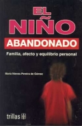 El nio abandonado. Familia, afecto y equilibrio personal.