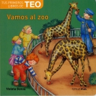 Tus primeros libros de TEO. Vamos al zoo
