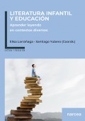 Literatura infantil y educaci�n. Aprender leyendo en contextos diversos