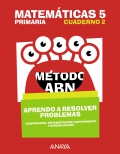 Matemticas 5. Mtodo ABN. Aprendo a resolver problemas. Cuaderno 2