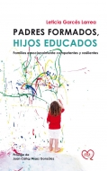 Padres formados, hijos educados. Familias emocionalmente competentes y resilientes (Creados)