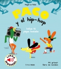 Paco y el hip-hop. Libro musical. Incluye 16 piezas musicales