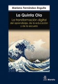 La quinta ola. La transformacin digital del aprendizaje, de la educacin y de la escuela