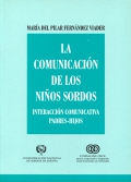 La comunicacin de los nios sordos. Interaccin comunicativa padres-hijos.