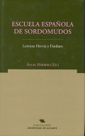 Escuela Espaola de Sordomudos. La gramtica de la lengua de signos en su contexto interlingstico y pedaggico.