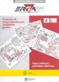 Erga FP.  Prevencin de riesgos laborales para trabajadores jvenes. Casos prcticos y actividades didcticas