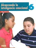 Alcanzando la inteligencia emocional 6. Primaria.