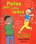 Pelos por todos lados. Un libro sobre eso de crecer