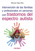 Intervenci�n de las familias y profesionales en personas con trastornos del espectro autista