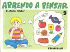 Aprendo a pensar 9, 10 y  11 (6 a 7 aos)