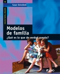 Modelos de familia. Qu es lo que de verdad cuenta?