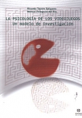 La psicologa de los videojuegos. Un modelo de investigacin