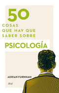 50 cosas que hay que saber sobre psicologa.