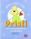 Pristi. Del autoconocimiento a la identidad. Primer ciclo - Volumen 2