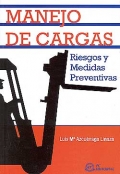 Manejo de cargas. Riesgos y medidas preventivas.