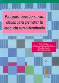 Podemos hacer oir su voz: claves para promover la conducta autodeterminada