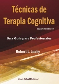 Tcnicas de Terapia Cognitiva. Una Gua para Profesionales. 2a edicin