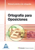Ortografa para oposiciones. Manual prctico de ortografa.