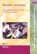 Escuela y territorio. Experiencias desde los centros y desde la comunidad.