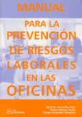 Manual para la prevencin de riesgos laborales en la oficina.