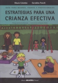 Estrategias para una crianza efectiva. Gua para madres, padres y profesionales