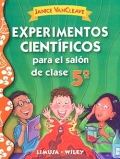 Experimentos cientficos para el saln de clase. 5 de primaria.