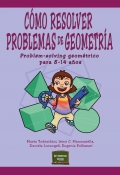 Cmo resolver problemas de geometra. Problem-solving geomtrico para 8-14 aos