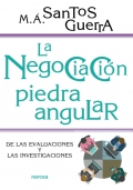 La negociacin, piedra angular. De las evaluaciones y las investigaciones