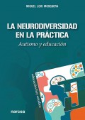 La neurodiversidad en la prctica. Autismo y educacin