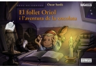 El follet Oriol i l'aventura de la xocolata