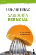 Sabidura esencial. El jugo de la vida exprimido para ti. ( Bolsillo )