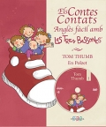 Els Contes Contats. Angls fcil amb Les Tres Bessones. Thom thumb - En Polzet