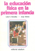 La educacin fsica en la primera infancia.