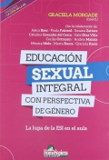 Educacin Sexual Integral con perspectiva de gnero. La lupa de la ESI en el aula