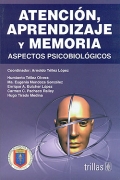 Atencin, aprendizaje y memoria. Aspectos psicobiolgicos