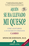 Quin se ha llevado mi queso? Cmo adaptarnos en un mundo en constante cambio